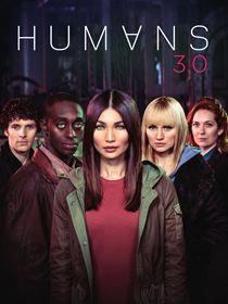 Humans Saison 3 en streaming