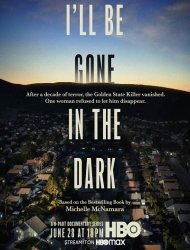 I'll Be Gone In the Dark Saison 1 en streaming