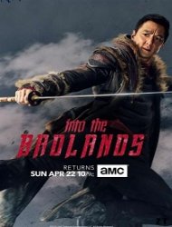 Into the Badlands