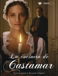 La Cuisinière de Castamar Saison 1 en streaming