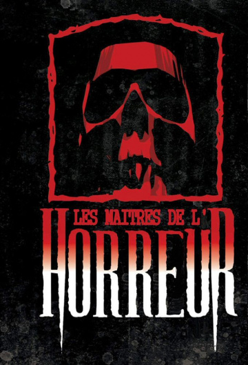 Les Maîtres de l'Horreur Saison 2 en streaming