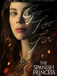 The Spanish Princess Saison 1 en streaming