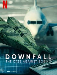 Downfall : L'affaire Boeing