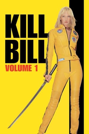 Kill Bill : Volume 1