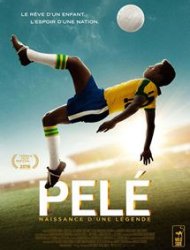 Pelé - Naissance d'une légende